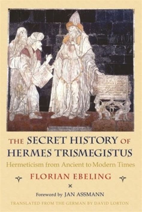 The secret history of Hermes Trismegistus 